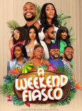 A WEEKEND FIASCO
