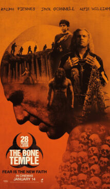 28 YEARS LATER: THE BONE TEMPLE