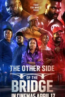 THE OTHER SIDE OF THE BRIDGE