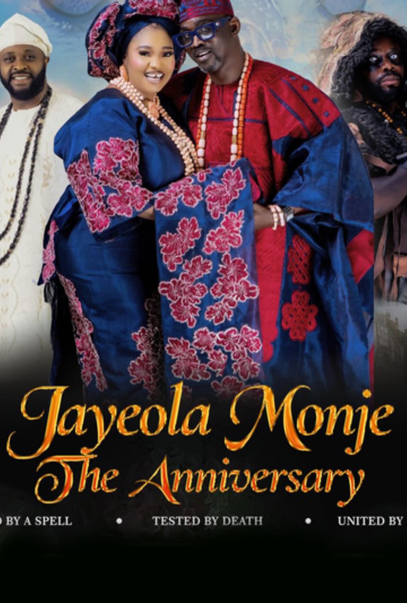 Jayeola Monje: The Anniversary